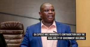 DA exposes MEC Mamabolo’s contradiction over the availability of government buildings