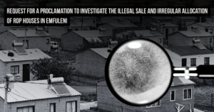 Request for a proclamation to investigate the illegal sale and irregular allocation of RDP houses in Emfuleni