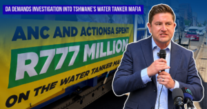 DA demands investigation into Tshwane’s water tanker mafia