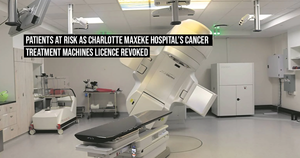 Patients at risk as Charlotte Maxeke Hospital’s cancer treatment machines licence revoked
