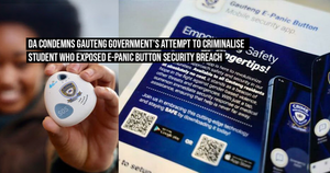 DA condemns Gauteng government’s attempt to criminalise student who exposed e-Panic Button security breach