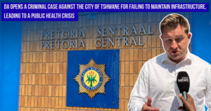 DA opens Tshwane criminal case, as water safety disaster creates public health crisis