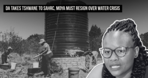 DA takes Tshwane to SAHRC, Moya must resign over water crisis