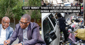 Lesufi’s “mandate” to raise R16 billion for Johannesburg CBD overhaul another electioneering gimmick