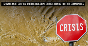 Tshwane must confirm whether chlorine crisis extends to other communities