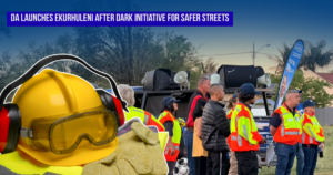 DA launches Ekurhuleni After Dark initiative for safer streets