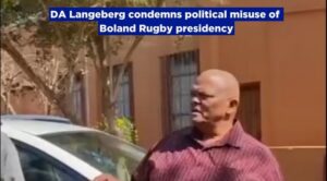 DA Langeberg condemns political misuse of Boland Rugby presidency