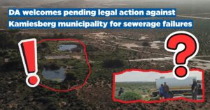 DA welcomes pending legal action against Kamiesberg municipality for sewerage failures