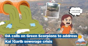 DA calls on Green Scorpions to address Kai !Garib sewerage crisis
