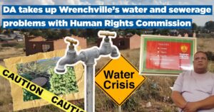 DA takes up Wrenchville’s water and sewerage problems with Human Rights Commission