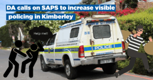 DA calls on SAPS to increase visible policing in Kimberley