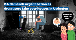 DA demands urgent action as drug users take over houses in Upington
