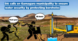 DA calls on Gamagara municipality to ensure water security by protecting boreholes