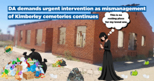 DA demands urgent intervention as mismanagement of Kimberley cemeteries continues