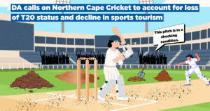 DA calls on Northern Cape Cricket to account for loss of T20 status and decline in sports tourism