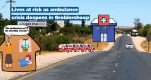 Lives at risk as ambulance crisis deepens in Groblershoop