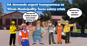 DA demands urgent transparency as !Kheis Municipality faces salary crisis