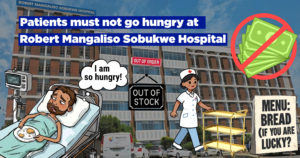Patients must not go hungry at Robert Mangaliso Sobukwe Hospital