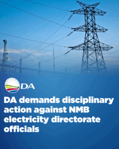DA demands disciplinary action against NMB electricity directorate officials