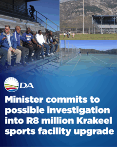 Minister commits to possible investigation into R8 million Krakeel sports facility upgrade