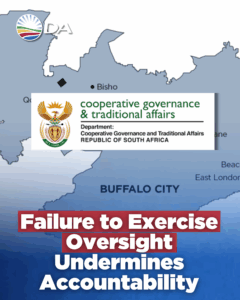 COGTA&#8217;s failure to exercise oversight in Buffalo City raises serious concerns
