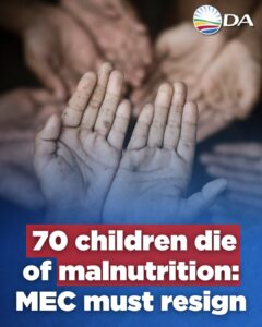 MEC Fanta must resign after deaths of 70 children from hunger