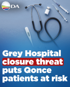 Grey Hospital closure threat puts Qonce patients at risk