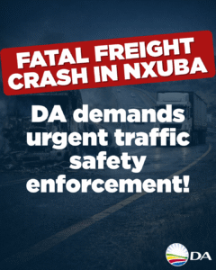 DA demands urgent traffic safety enforcement following fatal freight crash in Nxuba