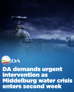 DA demands urgent intervention as Middelburg water crisis enters second week