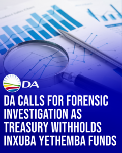 DA calls for forensic investigation as Treasury withholds Inxuba Yethemba funds