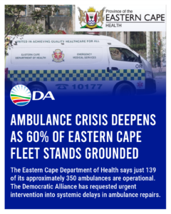 Ambulance crisis deepens as 60% of Eastern Cape fleet stands grounded