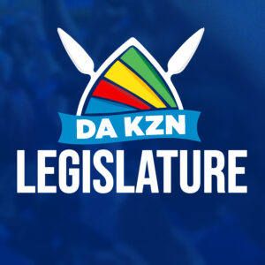 DA Speeches: KwaZulu-Natal Legislature